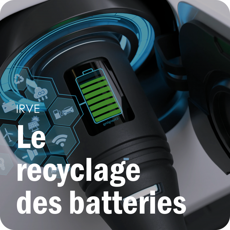Recyclage des batteries de véhicules électriques : quels sont les enjeux, solutions et perspectives ?