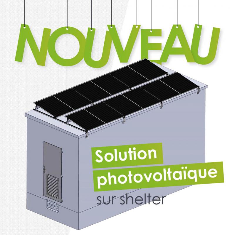 Solution photovoltaïque pour shelters NRO