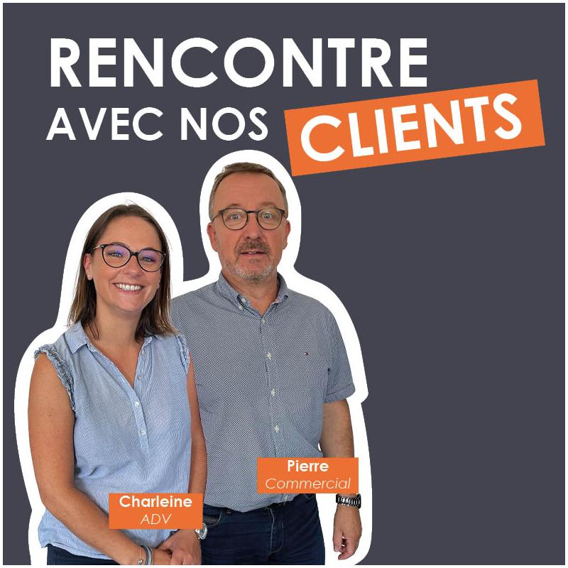 Rencontre avec nos clients : Charleine et Pierre