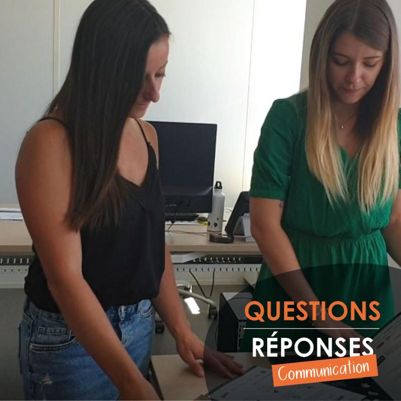 Questions/Réponses avec Maud et Cindy du service Marketing/Communication