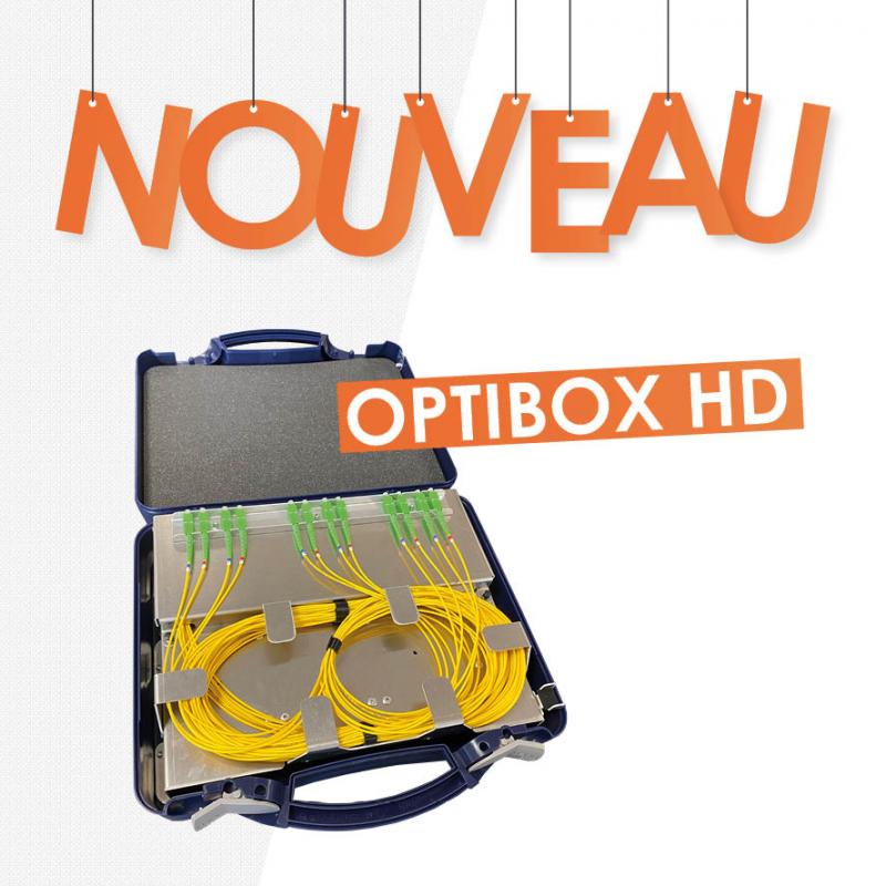 NOUVEAU : Facilitez la mesure de vos liaisons optiques grâce à l'OPTIBOX HD