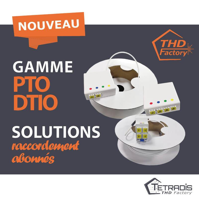 NOUVEAUTÉ THD Factory : Une gamme PTO / DTIO économique et de qualité