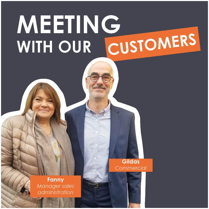 Meeting with our customers : Fanny and Gildas